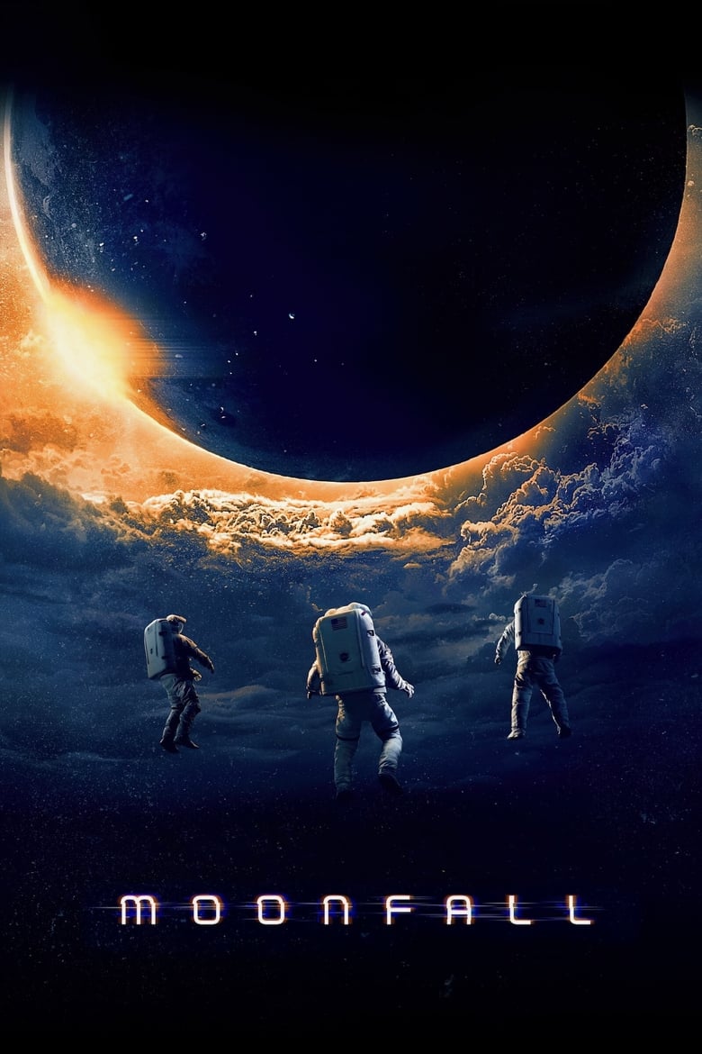 MOONFALL (2022) วันวิบัติ จันทร์ถล่มโลก