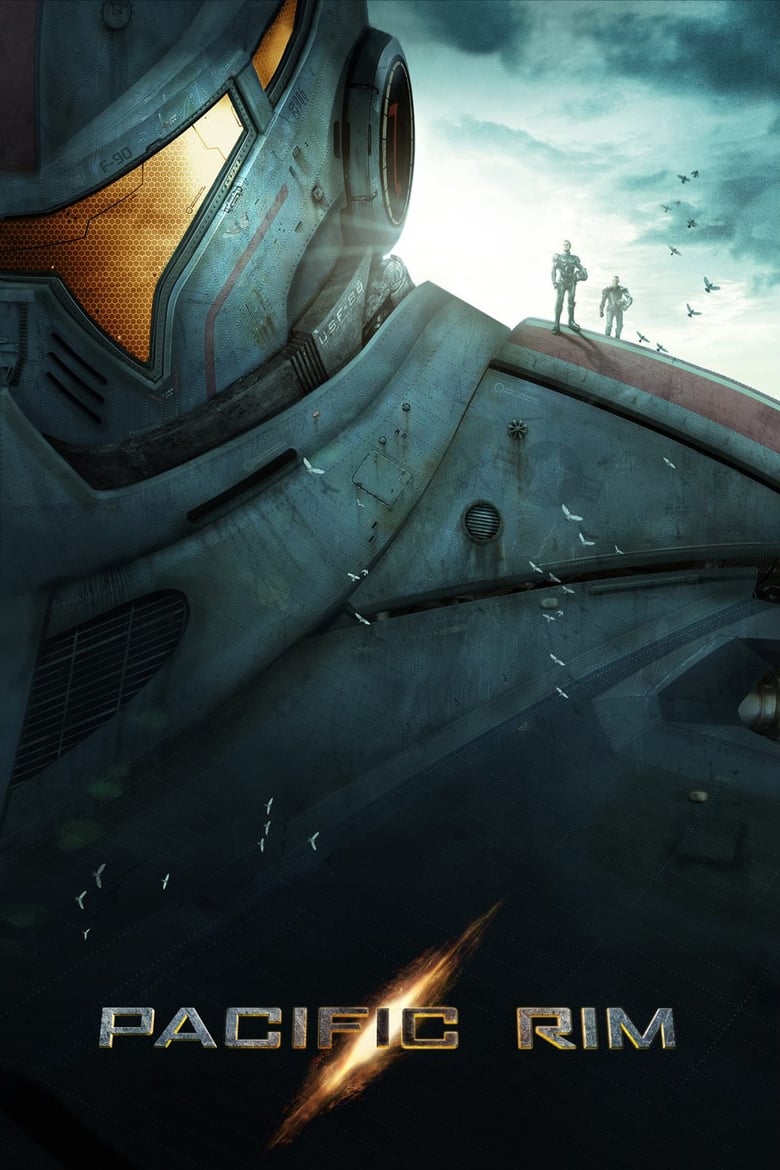 Pacific Rim (2013) สงครามอสูรเหล็ก