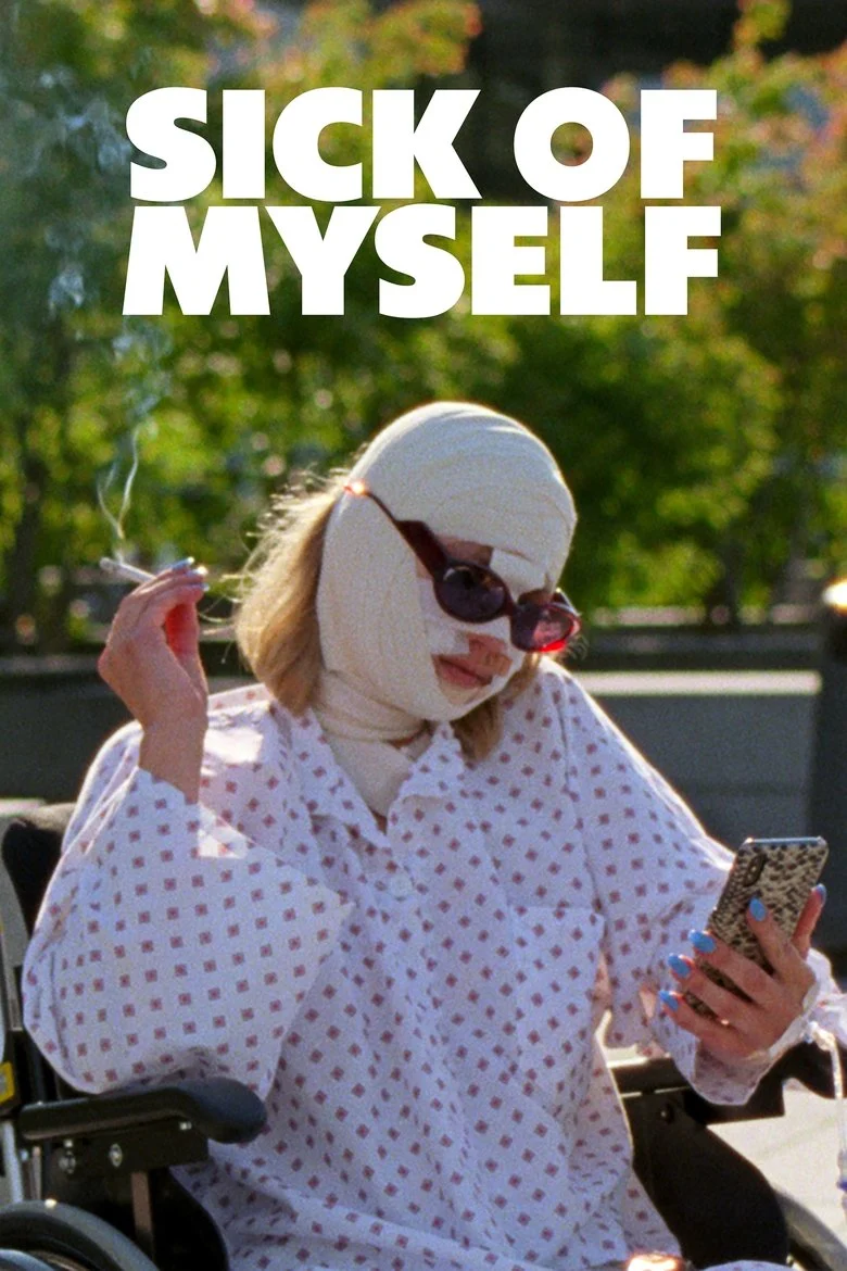 Sick of Myself (2022) จะทำยังไงเมื่อหัวใจของคุณไม่ยอมมูฟออน