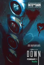 Into The Dark: Down (2019) สู่ความมืดมน ลิฟต์นรก