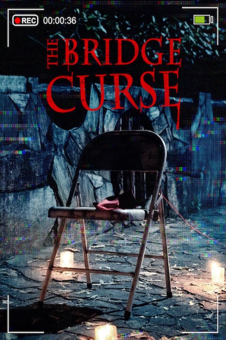 The Bridge Curse (2020) คำสาปสะพานเฮี้ยน