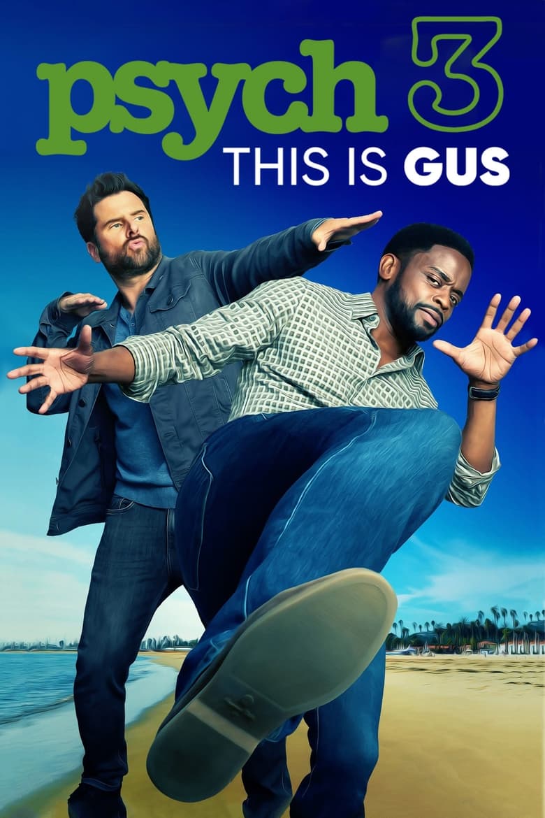 Psych 3: This Is Gus (2021) ไซก์ แก๊งสืบจิตป่วน 3