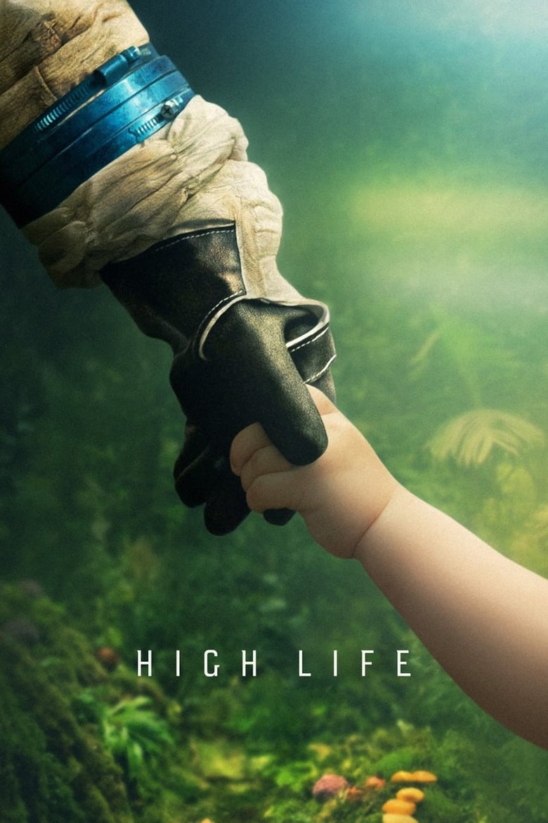 High Life (2018) วิกฤติเหนือโลก