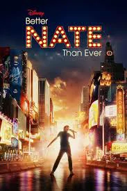 Better Nate Than Ever (2022) เนทผู้ไม่เคยยอมแพ้